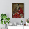 BUDDHISM - SMALL Canvas Gallery Wraps - Made in USA - The amazing great Master Bankei of Japan - quote: Fundamentally deep down, we are the 'unborn'. ... Printify
