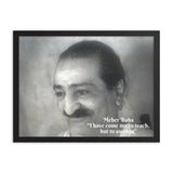 Framed poster - Meher Baba -  "I have come not to teach, but to awaken" - Saint, Avatar and Mouna  - Hinduism -  India IMAGES OF GOD