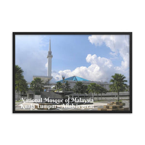 Framed poster - National Mosque of Malaysia - Kuala Lumpur, Malaysia - Allah is great IMAGES OF GOD