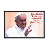 Framed poster - Pope Francis - Catholic Church IMAGES OF GOD