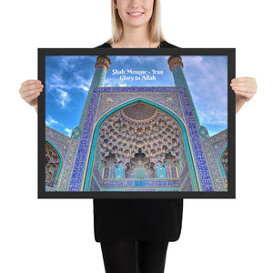 Framed poster - The Shah Mosque - Isfahan, Iran - Shia Islam IMAGES OF GOD