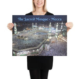 Poster - The Sacred Mosque - (Great Mosque of Mecca) - Mecca - Saudi Arabia - Islam IMAGES OF GOD