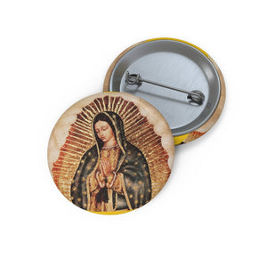 Custom Pin Buttons - Our Lady of Guadalupe, also known as the Virgen of Guadalupe - Mexico - Catholicism