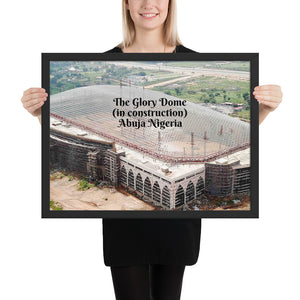 Framed poster - The Glory Dome (in construction) - Abuja - Nigeria - Dunamis International Gospel Centre - Christianity