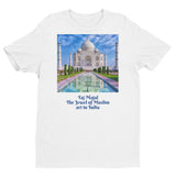 Short Sleeve T-shirt - Taj Majal  The Jewel of Muslim  art in India - Islam and Hinduism